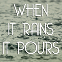 When It Rains It Pours - Full Cover cover